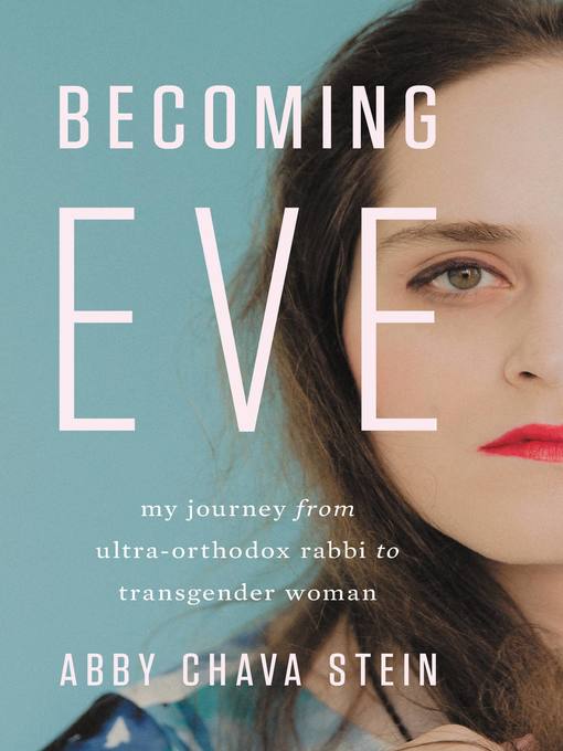 Title details for Becoming Eve by Abby Stein - Available
